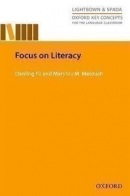 Oxford Key Concepts for the Language Classroom - Focus on Literacy (Danling Fu)