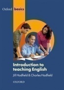 Oxford Basics Introduction to Teaching English (Hadfield, J. + C.)