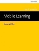Into the Classroom: Mobile Learning (Shaun Wilden)