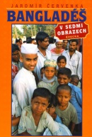 Bangladéš v sedmi obrazech (Jaromír Červenka)