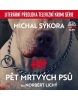 Pět mrtvých psů (audiokniha) (Norbert Lichý, Michal Sýkora)