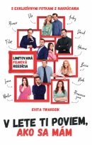 V lete ti poviem, ako sa mám (filmová reedícia) (Evita Twardzik Urbaníková)