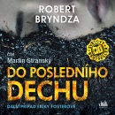 Do posledního dechu (audiokniha) (Martin Stránský, Robert Bryndza)
