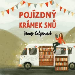 Pojízdný krámek snů (Audiokniha) (Jana Štvrtecká, Jenny Colgan)