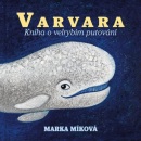 Varvara (audiokniha) (Marka Míková)