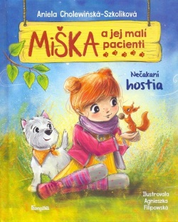 Miška a jej malí pacienti 2: Neočakávaní hostia (Aniela Cholewińska-Szkolik)
