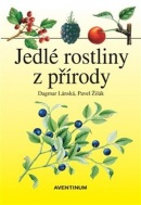 Jedlé rostliny z přírody (Dagmar Lánská)