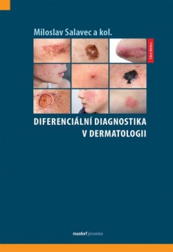 Diferenciální diagnostika v dermatologii (Miloslav Salavec)