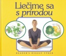 Liečime sa s prírodou (kolektív)