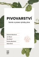 Pivovarství (Gabriela Basařová, Jan Šavel, Petr Basař)