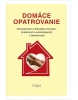 Domáce opatrovanie (Kristína Križanová, Miriam Madunická, Viliam Dobiáš)