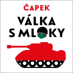 Válka s Mloky (audiokniha) (Lukáš Hlavica, Karel Čapek)