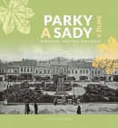 Parky a sady v Žiline (Peter Štanský, Marek Sobola, Jozef Feiler)