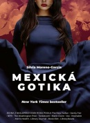 Mexická gotika (Silvia Moreno-Garcia)