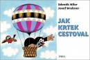 Jak Krtek cestoval (Zdeněk Miler, Josef Brukner)