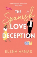 The Spanish Love Deception (Elena Armas)