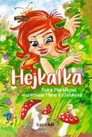 Hejkalka (Marie Koželuhová, Petra Martišková)