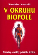V okruhu biopole (Stanislav Nardelli)