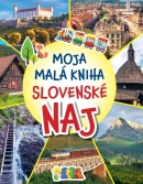 Moja malá kniha - Slovenské NAJ (Magdaléna Gocníková a kol.)