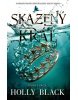 Skazený kráľ (Férska sága 2) (Michaela Brnková)