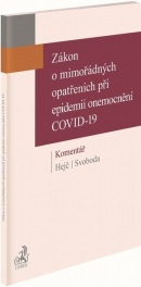 Zákon o mimořádných opatřeních při epidemii onemocnění COVID-19. Komentář (Tomáš Svoboda, David Hejč)