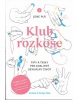 Klub rozkoše (Tomáš Střeleček, Miroslav Sedláček)