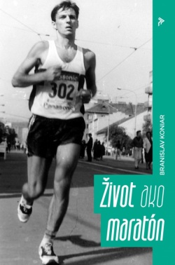 Život ako maratón (Branislav Koniar)