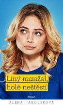 Líný manžel holé neštěstí (Alena Jakoubková)