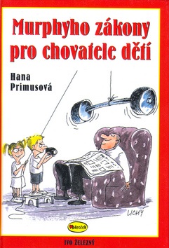 Murphyho zákony pro chovatele dětí (Hana Primusová)