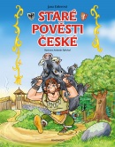 Staré pověsti české – pro děti (Jana Eislerová)
