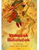 Vodníček Buližníček (Josef Koutecký)