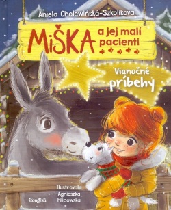 Miška a jej malí pacienti 10: Vianočné príbehy (Aniela Cholewińska-Szkoliková)