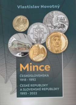 Mince Československa 1918-1992, České republiky a Slovenské republiky 1993-2022 (Vlastislav  Novotný)