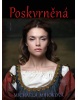 Poskvrněná (Michaela Mihoková)