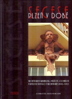 Plzeň v době secese (Petr Domanický, Jaroslava Jedličková)