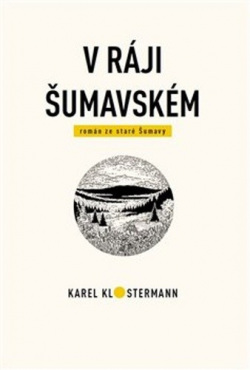 V ráji šumavském (Karel Klostermann)