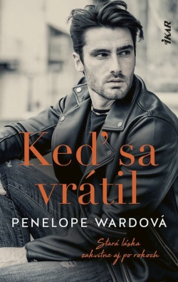 Keď sa vrátil (Penelope Ward)