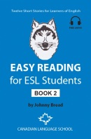 Easy Reading for ESL Students - Book 2 (Johnny Bread)