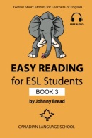 Easy Reading for ESL Students - Book 3 (Johnny Bread)