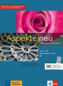 Aspekte neu B2 Lehr/Arbeitsbuch Teil 1 (Tanja Mayr-Sieber, Ulrike Moritz, Ralf-Peter Lösche, Ralf Sonntag, Helen Schmitz, Ute Koithan)