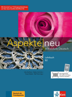 Aspekte neu B2 Lehrbuch - učebnica (Ralf Sonntag, Ulrike Moritz, Tanja Mayr-Sieber, Ute Koithan, Helen Schmitz)