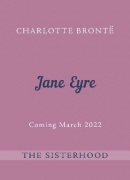Jane Eyre : The Sisterhood (Charlotte Bronte)