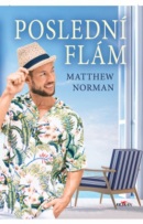 Poslední flám (Matthew Norman)