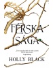 Trilógia Férska sága (Krutý princ, Skazený kráľ, Kráľovná ničoho) (Holly Black)