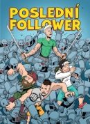 Poslední Follower 1 (Viktor Asimov, Martin Petro)