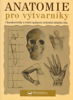 Anatomie pro výtvarníky (Tom Flint; Peter Stanyer)