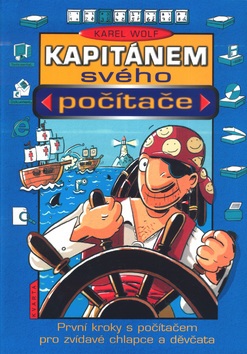 Kapitánem svého počítače (Karel Wolf, Petr Morkes)