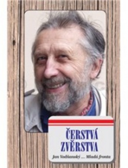 Čerstvá zvěrstva (Jan Vodňanský)
