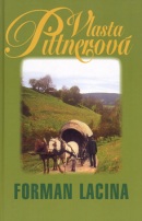 Forman Lacina (Vlasta Pittnerová, Jan Maget)