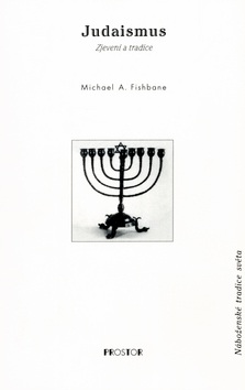 Judaismus Náboženské tradice světa (Michael A. Fishbane)